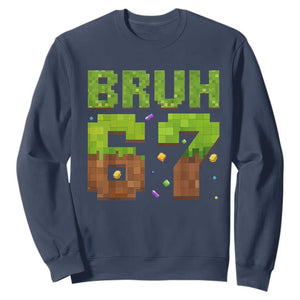Funny Six Seven Sweatshirt 67 Meme 6 7 Boy Game Pixel Number TS10 Navy Print Your Wear