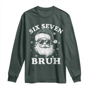 67 Christmas Six Seven Bruh Long Sleeve Shirt Funny Santa 6 7 Meme TS10 Dark Forest Green Print Your Wear