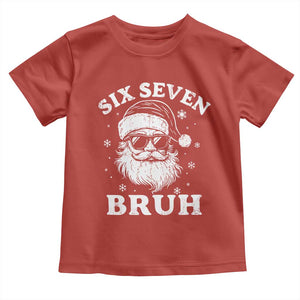 67 Christmas Six Seven Bruh Toddler T Shirt Funny Santa 6 7 Meme TS10 Red Print Your Wear