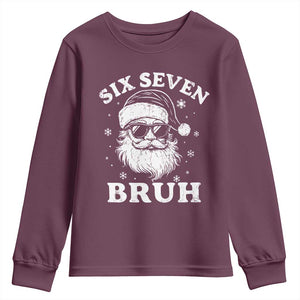 67 Christmas Six Seven Bruh Youth Sweatshirt Funny Santa 6 7 Meme TS10 Maroon Print Your Wear