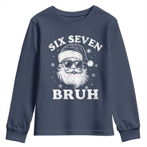 67 Christmas Six Seven Bruh Youth Sweatshirt Funny Santa 6 7 Meme TS10 Navy Print Your Wear