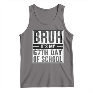 Bruh It's My 67th Day Of School Tank Top Funny Six Seven Meme Boys 67 Days TS10 Deep Heather Print Your Wear