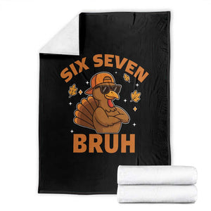 67 Funny Thanksgiving Throw Blanket Six Seven Bruh 6 7 Turkey Meme TS10 Black Print Your Wear