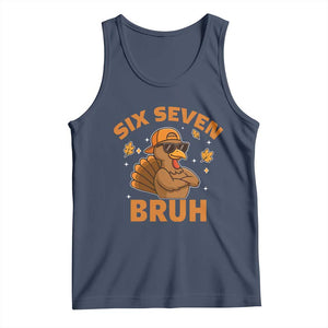 67 Funny Thanksgiving Tank Top Six Seven Bruh 6 7 Turkey Meme TS10 Navy Print Your Wear
