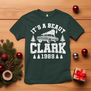 It's a Beaut Clark T Shirt Funny Christmas Vacation TS10 Dark Forest Green Print Your Wear