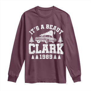 It's a Beaut Clark Long Sleeve Shirt Funny Christmas Vacation TS10 Maroon Print Your Wear