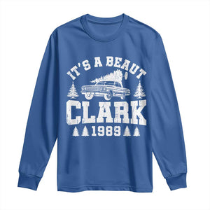 It's a Beaut Clark Long Sleeve Shirt Funny Christmas Vacation TS10 Royal Blue Print Your Wear