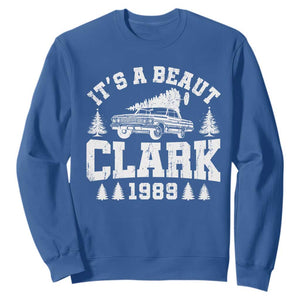 It's a Beaut Clark Sweatshirt Funny Christmas Vacation TS10 Royal Blue Print Your Wear