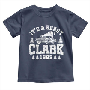 It's a Beaut Clark Toddler T Shirt Funny Christmas Vacation TS10 Navy Print Your Wear