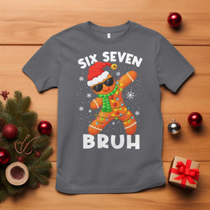 67 Christmas Six Seven Bruh Gingerbread T Shirt Funny Six Seven Meme Boys TS10 Charcoal Print Your Wear