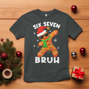 67 Christmas Six Seven Bruh Gingerbread T Shirt Funny Six Seven Meme Boys TS10 Dark Heather Print Your Wear