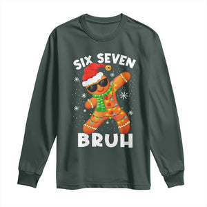 67 Christmas Six Seven Bruh Gingerbread Long Sleeve Shirt Funny Six Seven Meme Boys TS10 Dark Forest Green Print Your Wear