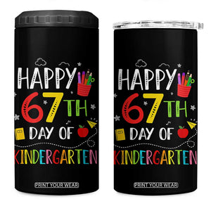 67 Days Of Kindergarten 4 in 1 Can Cooler Tumbler Happy 67th Day Of School Teachers Student Meme TS10 One Size: 16 oz Black Print Your Wear