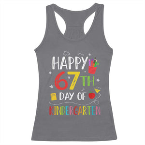 67 Days Of Kindergarten Racerback Tank Top Happy 67th Day Of School Teachers Student Meme TS10 Charcoal Print Your Wear