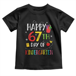 67 Days Of Kindergarten Toddler T Shirt Happy 67th Day Of School Teachers Student Meme TS10 Black Print Your Wear
