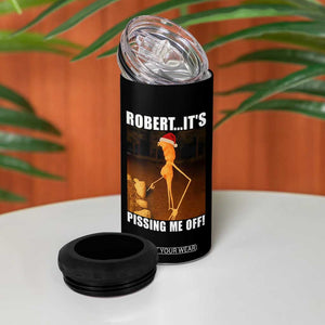Marcus The Worm Christmas 4 in 1 Can Cooler Tumbler Robert Its Pissing Me Off Xmas Meme TS10 Print Your Wear