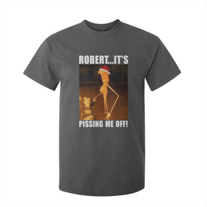 Marcus The Worm Christmas T Shirt For Kid Robert Its Pissing Me Off Xmas Meme TS10 Dark Heather Print Your Wear