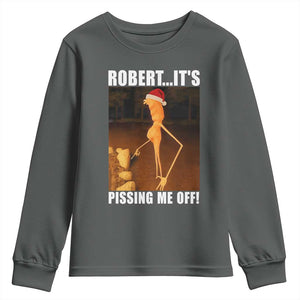 Marcus The Worm Christmas Youth Sweatshirt Robert Its Pissing Me Off Xmas Meme TS10 Dark Heather Print Your Wear