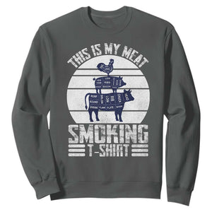 BBQ Sweatshirt Retro This Is My Meat Smoking Barbeque Dad TS10 Dark Heather Print Your Wear