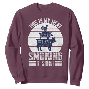 BBQ Sweatshirt Retro This Is My Meat Smoking Barbeque Dad TS10 Maroon Print Your Wear