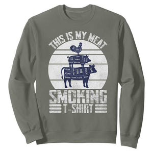 BBQ Sweatshirt Retro This Is My Meat Smoking Barbeque Dad TS10 Military Green Print Your Wear