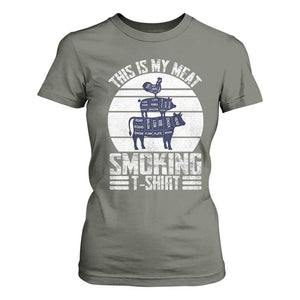 BBQ T Shirt For Women Retro This Is My Meat Smoking Barbeque Dad TS10 Military Green Print Your Wear