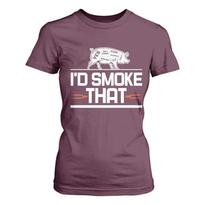 Funny BBQ I'd Smoke That T Shirt For Women Chef Butcher Cook BBQ TS10 Maroon Print Your Wear