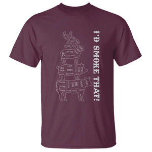 Funny BBQ T Shirt I'd Smoke That TS10 Maroon Print Your Wear