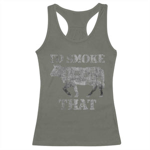 Funny BBQ Racerback Tank Top Chef Butcher Cook BBQ I'd Smoke That Cow Beef TS10 Military Green Print Your Wear
