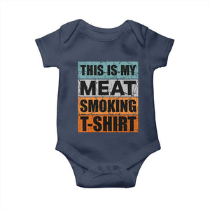 Retro BBQ Smoker This is My Meat Smoking Baby Onesie TS10 Navy Print Your Wear