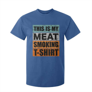 Retro BBQ Smoker This is My Meat Smoking T Shirt For Kid TS10 Royal Blue Print Your Wear
