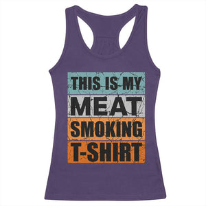 Retro BBQ Smoker This is My Meat Smoking Racerback Tank Top TS10 Purple Print Your Wear