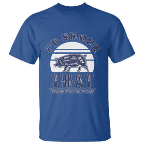 BBQ T Shirt I'd Smoke That Straight Up Southern Pork Cuts Grilling TS10 Royal Blue Print Your Wear