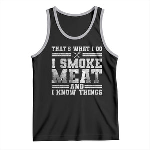 BBQ Tank Top That's What I Do I Smoke Meat And I Know Things Funny Saying TS10 Black Athletic Heather Print Your Wear