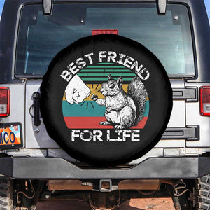 Squirrel Lover Spare Tire Cover Funny Vintage Squirrel Gift Best Friend For Life TS10 No hole Black Print Your Wear