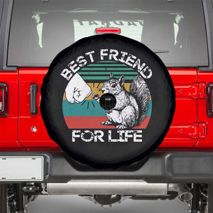 Squirrel Lover Spare Tire Cover Funny Vintage Squirrel Gift Best Friend For Life TS10 Black Print Your Wear