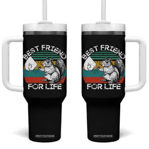 Squirrel Lover Tumbler With Handle Funny Vintage Squirrel Gift Best Friend For Life TS10 One Size: 40 oz Black Print Your Wear