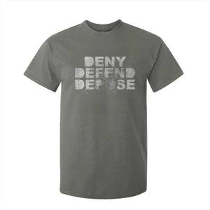 Deny Defend Depose T Shirt For Kid Unisex Classic TS10 Military Green Print Your Wear