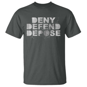 Deny Defend Depose T Shirt Unisex Classic TS10 Dark Heather Print Your Wear