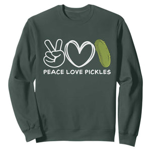 Peace Love Pickles Sweatshirt TS10 Dark Forest Green Print Your Wear