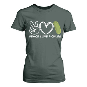 Peace Love Pickles T Shirt For Women TS10 Dark Forest Green Print Your Wear