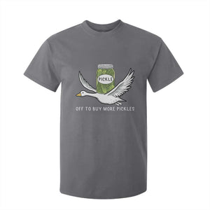 Silly Goose Pickle Lovers T Shirt For Kid Off To Buy More Pickles TS10 Charcoal Print Your Wear