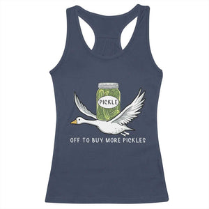 Silly Goose Pickle Lovers Racerback Tank Top Off To Buy More Pickles TS10 Navy Print Your Wear