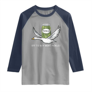 Silly Goose Pickle Lovers Raglan Shirt Off To Buy More Pickles TS10 Sport Gray Navy Print Your Wear