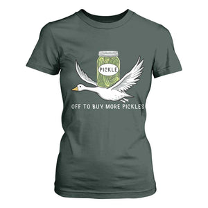 Silly Goose Pickle Lovers T Shirt For Women Off To Buy More Pickles TS10 Dark Forest Green Print Your Wear