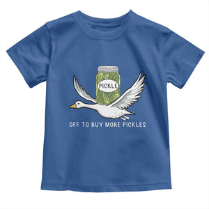 Silly Goose Pickle Lovers Toddler T Shirt Off To Buy More Pickles TS10 Royal Blue Print Your Wear