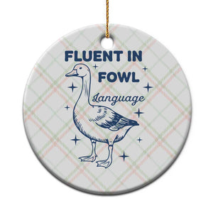 Fluent In FOWL Language Ceramic Ornament Vintage 90s Funny Duck Meme TS10 1pc Christmas Plaid Print Your Wear