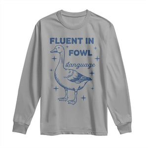 Fluent In FOWL Language Long Sleeve Shirt Vintage 90s Funny Duck Meme TS10 Sport Gray Print Your Wear