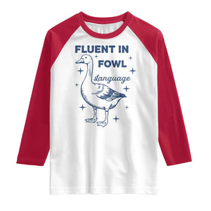 Fluent In FOWL Language Raglan Shirt Vintage 90s Funny Duck Meme TS10 White Red Print Your Wear