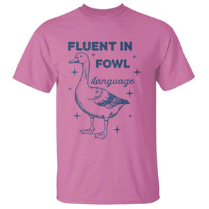 Fluent In FOWL Language T Shirt Vintage 90s Funny Duck Meme TS10 Azalea Print Your Wear